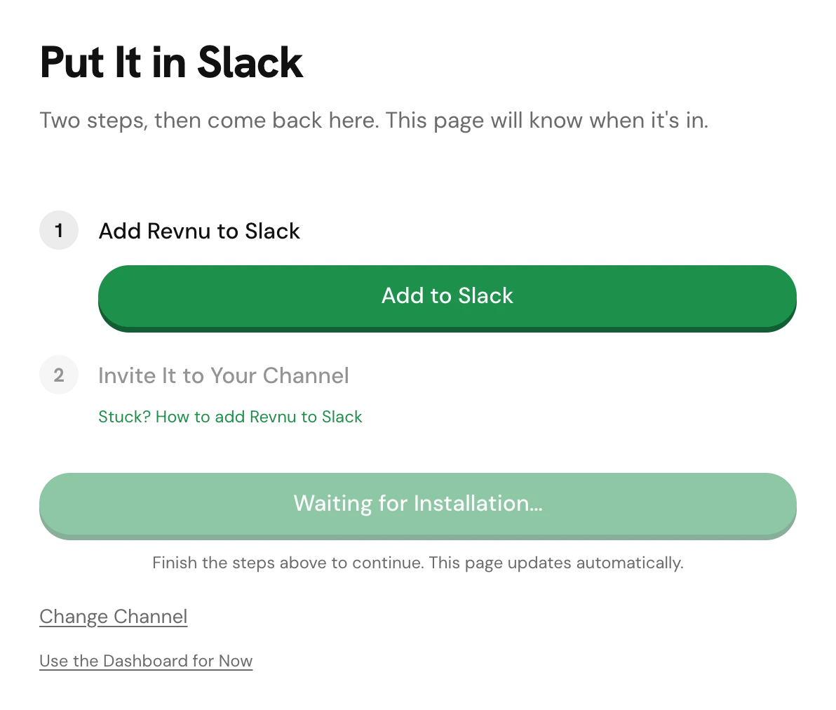 The Put It in Slack screen. Use the Dashboard for Now is the last link at the bottom